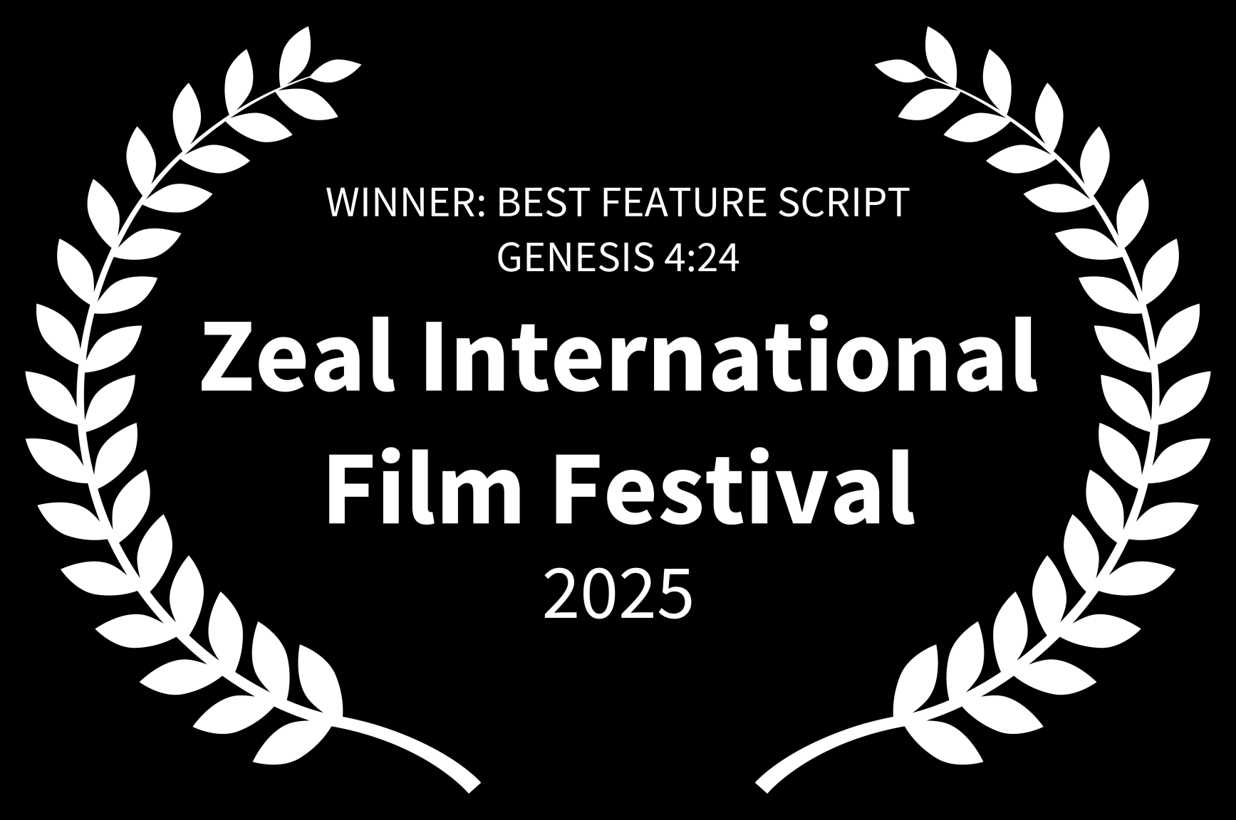 WINNER BEST FEATURE SCRIPT GENESIS 424 - Zeal International Film Festival - 2025 (1)